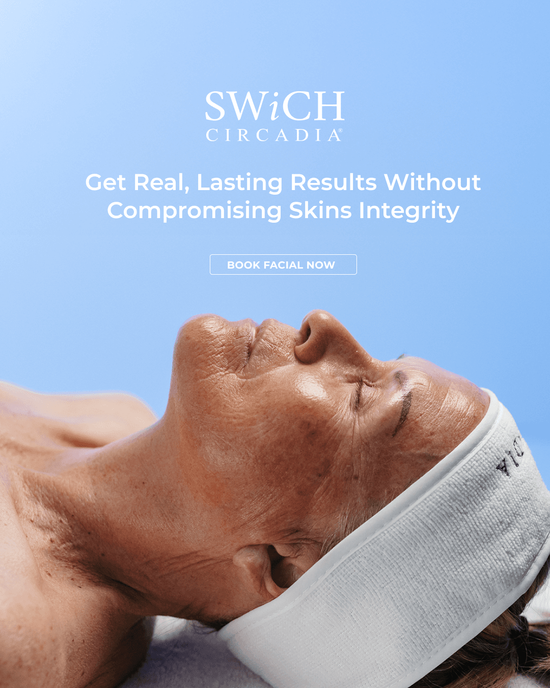Age Renewal SWiCH Facial (Circadia)